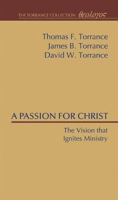 A Passion for Christ (eBook, PDF)