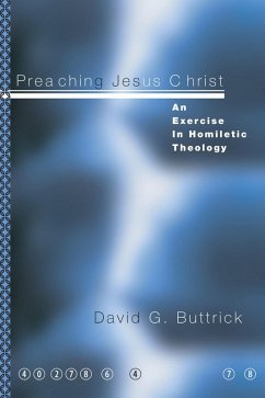 Preaching Jesus Christ (eBook, PDF) Preaching Jesus Christ (eBook, PDF)