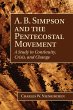 A. B. Simpson and the Pentecostal... - Bild 1