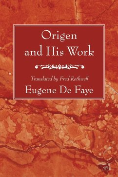 Origen and His Work (eBook, PDF)