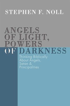 Angels of Light, Powers of Darkness (eBook, PDF) - Noll, Stephen