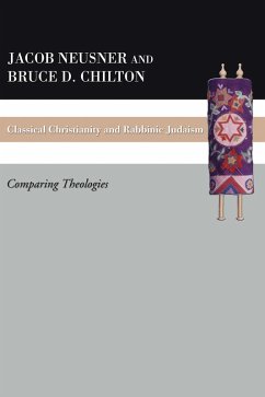 Classical Christianity and Rabbinic Judaism (eBook, PDF)