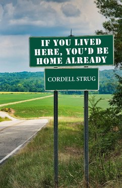 If You Lived Here, You'd Be Home Already (eBook, PDF)