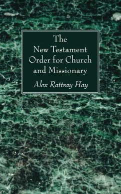 The New Testament Order for Church and Missionary (eBook, PDF)