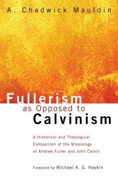 Fullerism as Opposed to Calvinism (eBook, PDF)