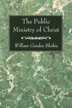 The Public Ministry of Christ (eBook, PDF)