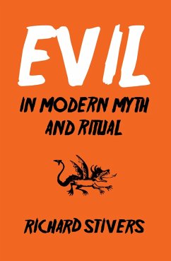 Evil in Modern Myth and Ritual (eBook, PDF)