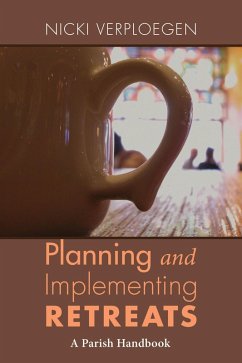 Planning and Implementing Retreats (eBook, PDF)