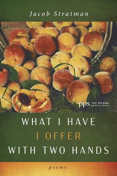What I Have I Offer with Two Hands (eBook, PDF) What I Have I Offer with Two Hands (eBook, PDF)