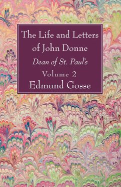 The Life and Letters of John Donne, Vol II (eBook, PDF)