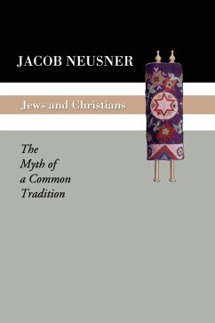 Jews and Christians (eBook, PDF) - Neusner, Jacob