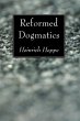 Reformed Dogmatics (eBook, PDF) - Bild 1
