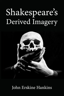 Shakespeare's Derived Imagery (eBook, PDF)