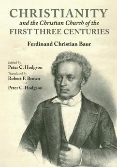 Christianity and the Christian Church of the First Three Centuries (eBook, PDF)