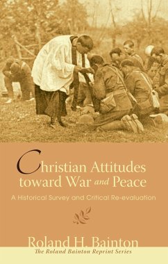 Christian Attitudes toward War and Peace (eBook, PDF)