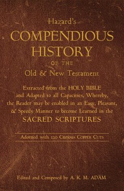 A Compendious History of the Old and New Testament (eBook, PDF)