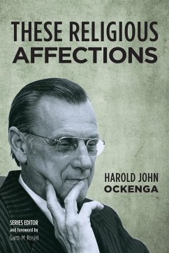 These Religious Affections (eBook, PDF) - Ockenga, Harold John