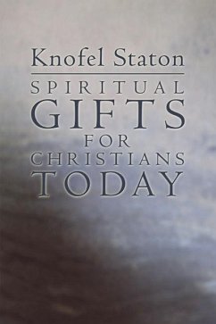Spiritual Gifts for Christians Today (eBook, PDF)