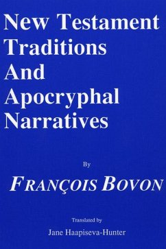 New Testament Traditions and Apocryphal Narratives (eBook, PDF)