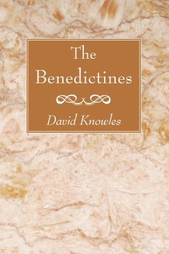 The Benedictines (eBook, PDF) - Knowles, David