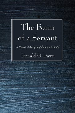 The Form of a Servant (eBook, PDF) - Dawe, Donald G.