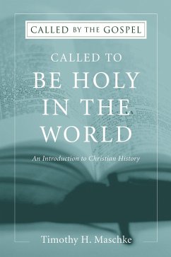 Called to be Holy in the World (eBook, PDF)