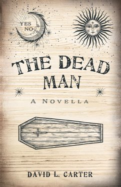 The Dead Man (eBook, PDF) - Carter, David L.