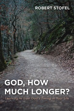 God, How Much Longer? (eBook, PDF)