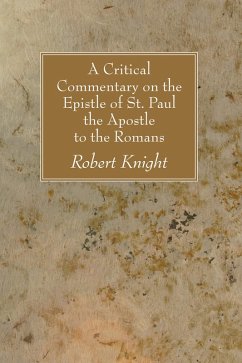 A Critical Commentary on the Epistle of St. Paul the Apostle to the Romans (eBook, PDF)