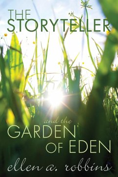 The Storyteller and the Garden of Eden (eBook, PDF)