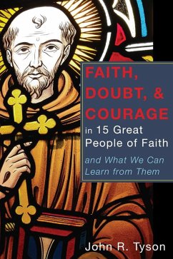 Faith, Doubt, and Courage in 15 Great People of Faith (eBook, PDF)