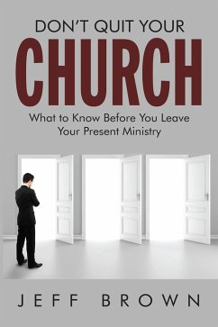Don't Quit Your Church (eBook, PDF)