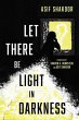 Let There Be Light in Darkness (eBook,... - Bild 1