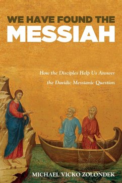 We Have Found the Messiah (eBook, PDF)