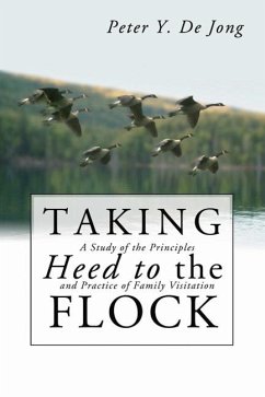 Taking Heed to the Flock (eBook, PDF)