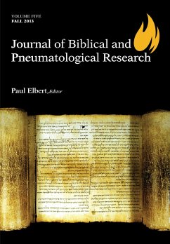 Journal of Biblical and Pneumatological Research (eBook, PDF)
