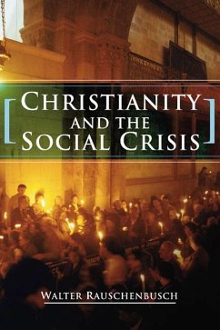 Christianity and the Social Crisis (eBook, PDF)