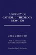 A Survey of Catholic Theology,... - Bild 1