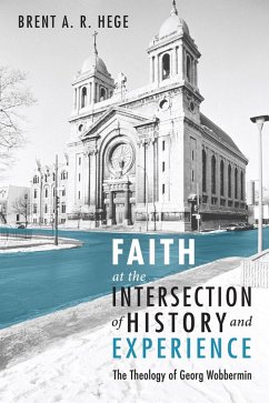 Faith at the Intersection of History and Experience (eBook, PDF)