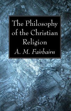 The Philosophy of the Christian Religion (eBook, PDF)