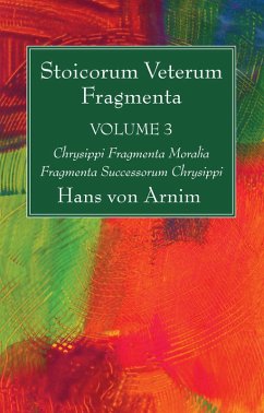 Stoicorum Veterum Fragmenta Volume 3 (eBook, PDF)