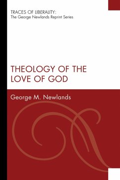 Theology of the Love of God (eBook, PDF) Theology of the Love of God (eBook, PDF)