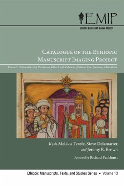 Catalogue of the Ethiopic Manuscript Imaging Project (eBook, PDF) Catalogue of the Ethiopic Manuscript Imaging Project (eBook, PDF)
