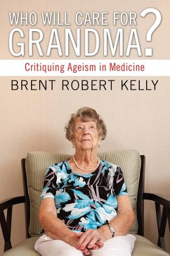 Who Will Care for Grandma? (eBook, PDF)