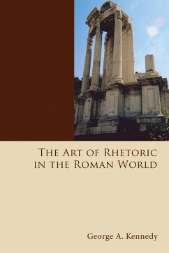 The Art of Rhetoric in the Roman World (eBook, PDF)