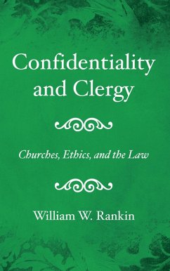 Confidentiality and Clergy (eBook, PDF)