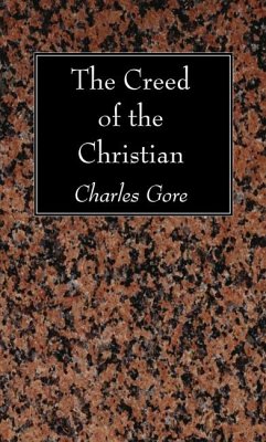 The Creed of the Christian (eBook, PDF)