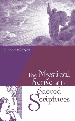 The Mystical Sense of the Sacred Scriptures (eBook, PDF)