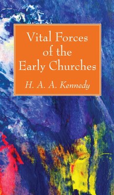 Vital Forces of the Early Churches (eBook, PDF)
