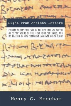 Light from Ancient Letters (eBook, PDF) - Meecham, Henry G.